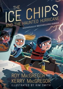 Image for The Ice Chips and the Haunted Hurricane : Ice Chips Series Book 2