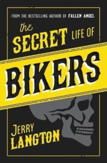 Image for The secret life of bikers