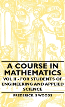 Image for A Course In Mathematics - Vol II - For Students Of Engineering And Applied Science
