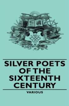 Image for Silver Poets of the Sixteenth Century