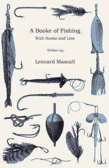 Image for A Booke Of Fishing, With Hooke and Line