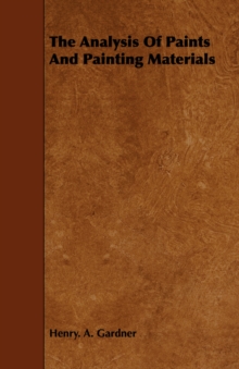 Analysis Of Paints And Painting Materials
