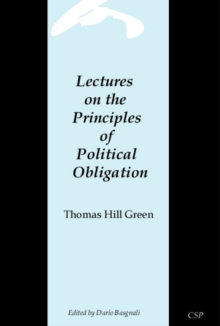 Image for Lectures on the principles of political obligation
