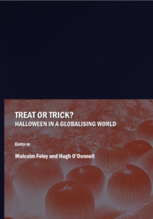 Image for Treat or trick?: Halloween in a globalising world