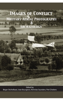 Image for Images of conflict: military aerial photography and archaeology