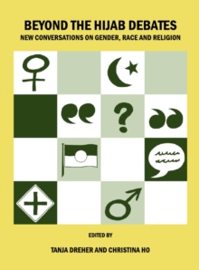 Image for Beyond the hijab debates: new conversations on gender, race and religion