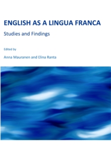 Image for English as a lingua franca: studies and findings
