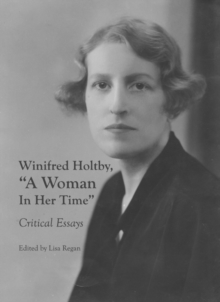 Image for Winifred Holtby, "A woman in her time": critical essays