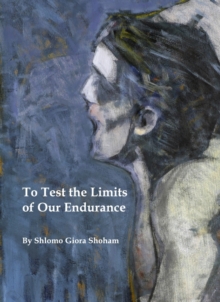 Image for To test the limits of our endurance