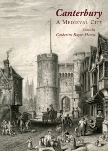 Image for Canterbury: a medieval city