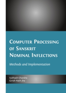 Image for Computer processing of Sanskrit nominal inflections: methods and implementation