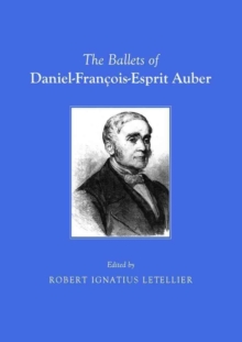 Image for The ballets of Daniel-Franðcois-Esprit Auber