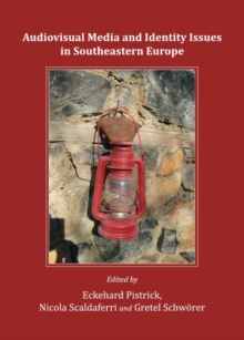 Image for Audiovisual media and identity issues in Southeastern Europe
