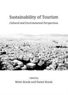 Image for Sustainability of tourism: cultural and environmental perspectives