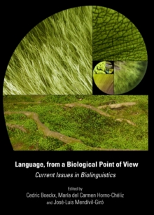 Image for Language, from a biological point of view: current issues in biolinguistics