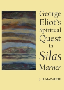 Image for George Eliot's spiritual quest in Silas Marner