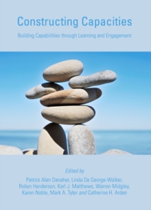 Image for Constructing capacities: building capabilities through learning and engagement