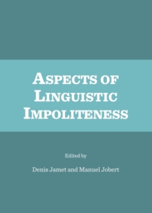 Image for Aspects of Linguistic Impoliteness