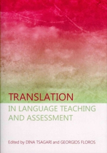 Translation in Language Teaching and Assessment