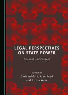 Image for Legal perspectives on state power: consent and control