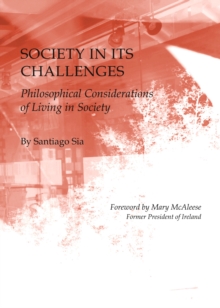 Image for Society in its challenges: philosophical considerations of living in society