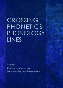 Image for Crossing Phonetics-Phonology Lines