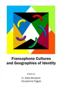 Image for Francophone cultures and geographies of identity