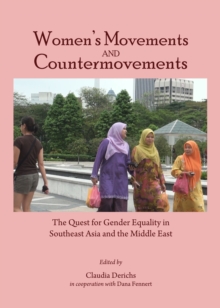 Image for Women's movements and countermovements: the quest for gender equality in Southeast Asia and the Middle East