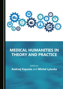 Image for Medical humanities in theory and practice