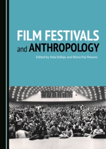 Image for Film festivals and anthropology