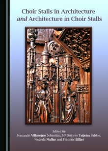 Image for Choir stalls in architecture and architecture in choir stalls