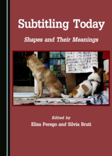 Image for Subtitling Today: Shapes and Their Meanings