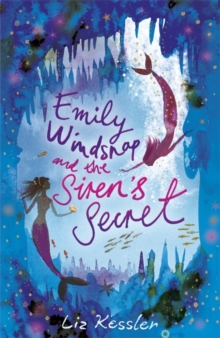 Image for Emily Windsnap and the siren's secret