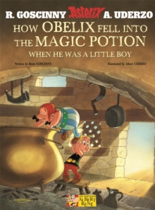 Image for Asterix: How Obelix Fell Into The Magic Potion