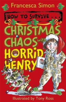 Image for How to survive - Christmas chaos with Horrid Henry