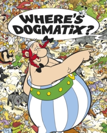 Image for Asterix: Where's Dogmatix?