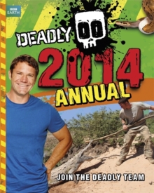 Image for Steve Backshall's Deadly series: Deadly Annual 2014
