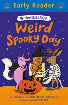 Image for Early Reader: Weirdibeasts: Weird Spooky Day