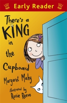 Image for Early Reader: There's a King in the Cupboard