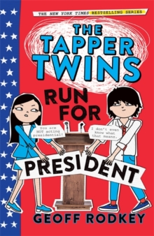 Image for The Tapper Twins Run for President