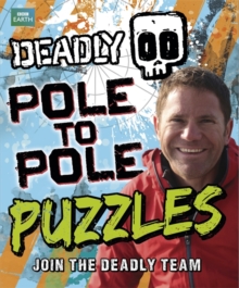 Image for Steve Backshall's Deadly series: Deadly Pole to Pole Puzzles
