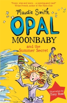 Image for Opal Moonbaby and the summer secret