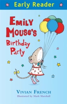 Image for Early Reader: Emily Mouse's Birthday Party