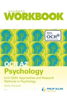 Image for OCR A2 Psychology Unit G544: Approaches and Research Methods in Psychology Workbook