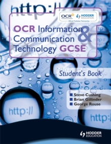 Image for OCR information & communication technology GCSE: Student's book
