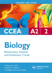 Image for CCEA A2 biologyUnit 2,: Biochemistry, genetics and evolutionary trends