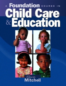Image for A foundation course in child care and education