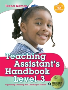 Image for Teaching assistant's handbook for Level 3  : supporting teaching and learning in schools