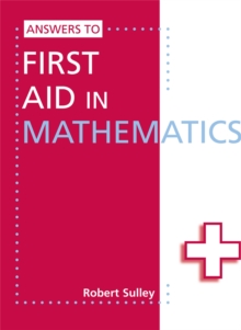 Image for Answers to first aid in mathematics