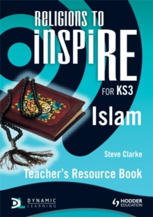 Image for Religions to inspiRE for KS3: Islam Teacher's Resource Book
